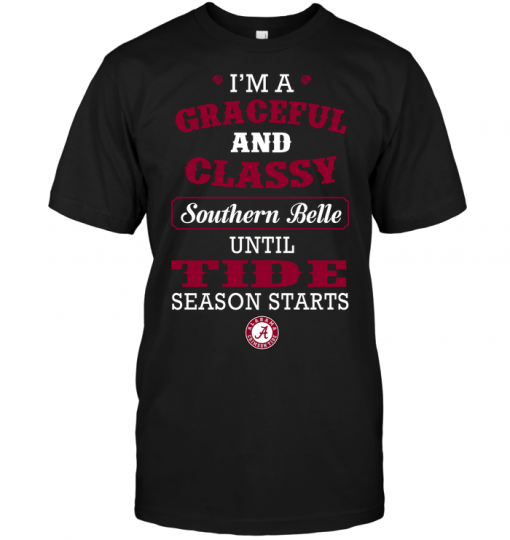 I'm A Graceful And Classy Southern Belle Until Tide Season Starts
