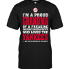 I'm A Proud Grandma Of A Freaking Awesome Granddaughter Who Loves The YankeesI'm A Proud Grandma Of A Freaking Awesome Granddaughter Who Loves The Yankees