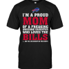 I'm A Proud Mom Of A Freaking Awesome Daughter Who Loves The Bills