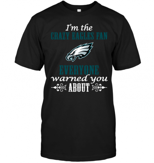 I'm The Crazy Eagles Fan Everyone Warned You About