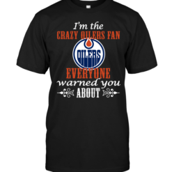 I'm The Crazy Oilers Fan Everyone Warned You About