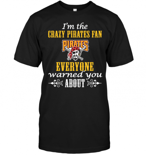 I'm The Crazy Pirates Fan Everyone Warned You About