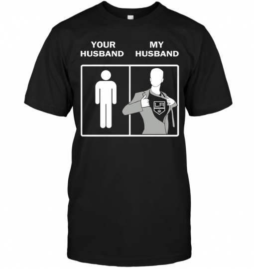 Los Angeles Kings: Your Husband My Husband
