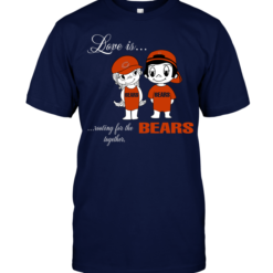 Love Is Rooting For The Bears Together