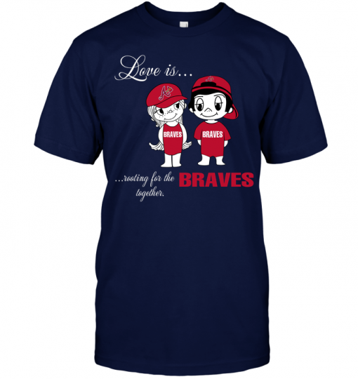 Love Is Rooting For The Braves Together