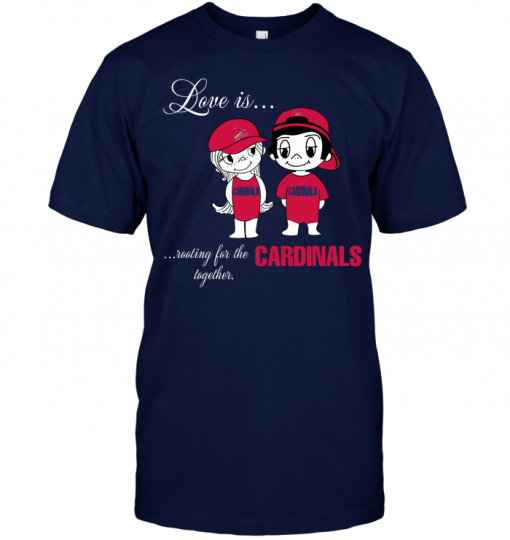 Love Is Rooting For The Cardinals Together