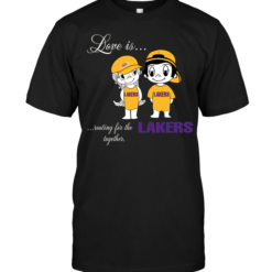 Love Is Rooting For The Lakers Together