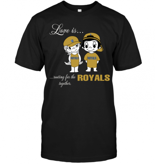 Love Is Rooting For The Royals Together