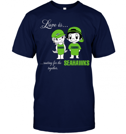 Love Is Rooting For The Seahawks Together