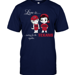 Love Is Rooting For The Texans Together