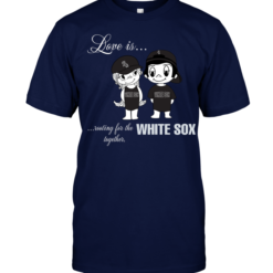 Love Is Rooting For The White Sox Together