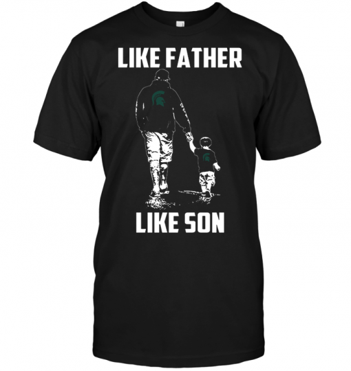 Michigan State Spartans: Like Father Like Son