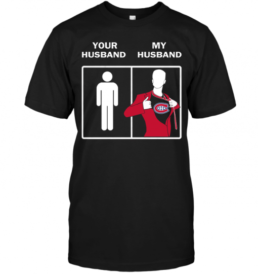 Montreal Canadians: Your Husband My Husband
