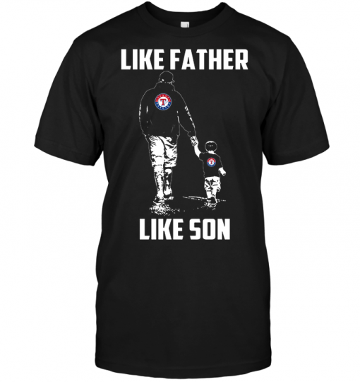 Texas Rangers: Like Father Like Son