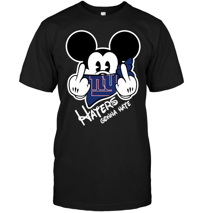 NFL New York Giants Haters Gonna Hate Mickey Mouse T-Shirt